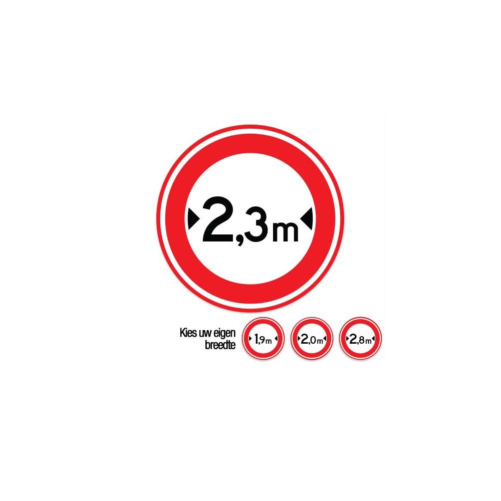 C18 Gesloten voor voertuigen boven deze breedte verkeersbord sticker - 1
