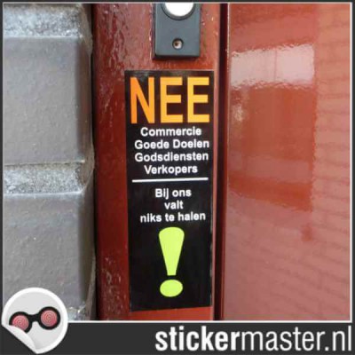 Nee Anti colportage Stickers Bij ons valt niks te halen! - 2