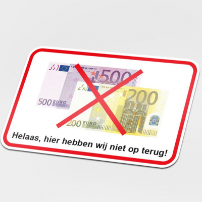 Hier hebben wij niet op terug - Biljet 200 en 500 sticker - 1 Hier hebben wij niet op terug - Biljet 200 en 500 sticker - 1
