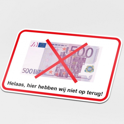Hier hebben wij niet op terug - Biljet 500 sticker - 1
