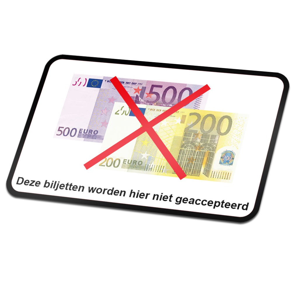 Deze Biljetten Worden Hier Niet Geaccepteerd sticker - 200, 500 Euro - 1