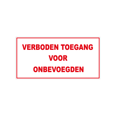 Verboden Toegang Voor Onbevoegden - 1