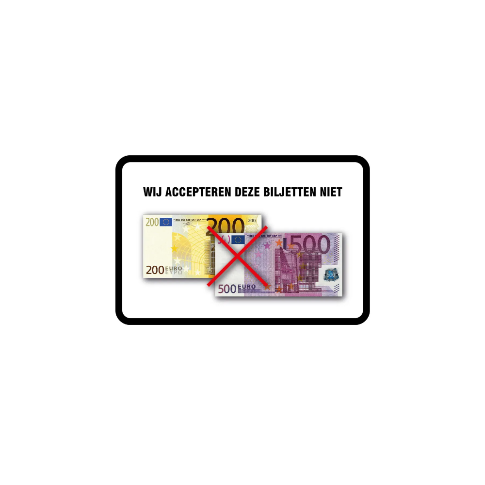 Stickers Niet Accepteren € 200/500 Biljetten - 1