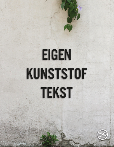 Bedenk en ontwerp je eigen kunststof tekst - 9005 Jet Black