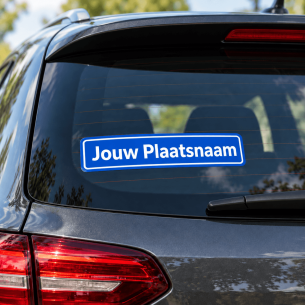 Plaatsnaam sticker eigen plaatsnaam met tekst Jouw Plaatsnaam 2
